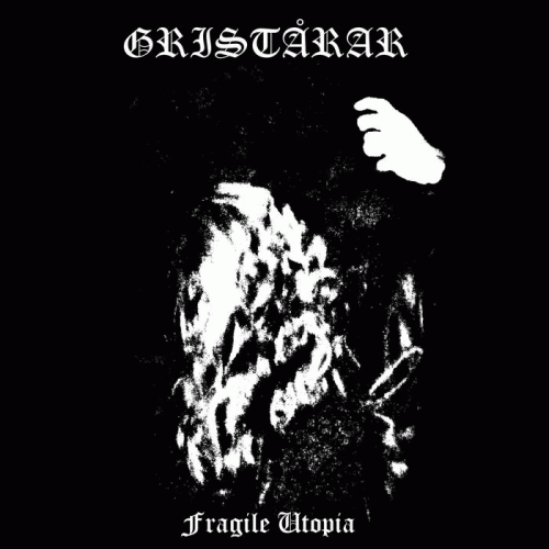 Gristårar : Fragile Utopia